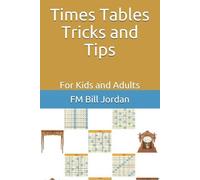 Fm Bill Jordan Times Tables Tricks and Tips (Tascabile)