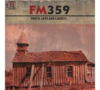 Fm359 - Truth Love & Liberty