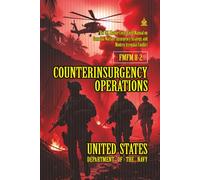 FMFM 8-2 Counterinsurgency Operations: [Annotated] The U.S. Marine Corps Field Manual on Guerrilla Warfare, Insurgency Strategy, and Modern Irregular Conflict