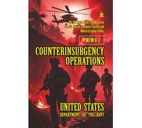 FMFM 8-2 Counterinsurgency Operations: [Annotated] The U.S. Marine Corps Field Manual on Guerrilla Warfare, Insurgency Strategy, and Modern Irregular Conflict