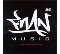 Fmn Nr.03 - Schau Dir Den Haufen Mal An