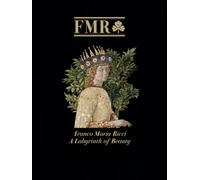 FMR Franco Maria Ricci : A Labyrinth of Beauty