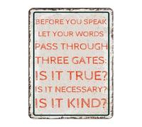 FNYUVNFAF Ancient Proverb Metal Sign Before You Speak Let Your Words Pass Through Three Gates Vintage Tin Wall-Art 8 X 12