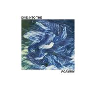 Foammm Dive Into the Foammm (Vinyl LP) 12" EP