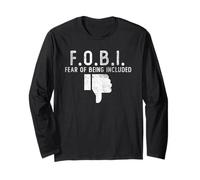 FOBI Definition | Fear of Being Included | Cynicism Maglia a Manica