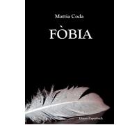 Fòbia di Mattia Coda, 2022, Elison Paperback