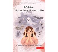 FOBIA: riprendere il controllo