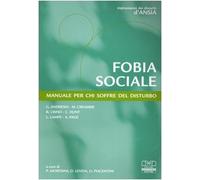 Fobia sociale. Manuale per chi soffre del disturbo