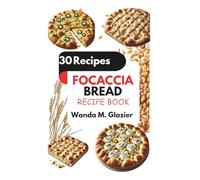 Focaccia Bread Recipe Book