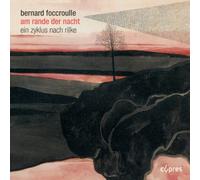 Bernard Foccroulle Bernard Foccroulle: Am Rande Der Nacht (CD) Album
