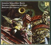 Foccroulle,Bernard - Toccatas & Fantasies for Organ