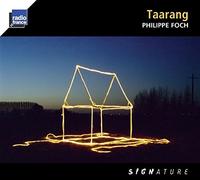 Foch, P./ Delbecq, Benoit/ Gouband, Toma - Taarang