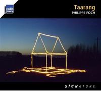 Foch, P./ Delbecq, Benoit/ Gouband, Toma Taarang (CD)