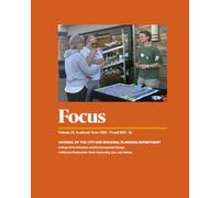 FOCUS 22: Journal of the City and Regional Planning Department, Cal Poly San Luis Obispo