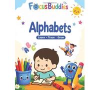 Focus Buddies Alphabets: A Fun Letter Search, Tracing & Coloring Adventure for Learners, focused learning with hand skill to write