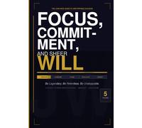 FOCUS, COMMITMENT, AND SHEER WILL: The John Wick Guide to Unstoppable Success