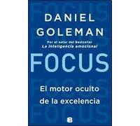 Focus :desarrollar la atención para alcanzar la excelencia