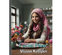 Focus Flow: Vision Keeper