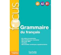 Focus. Grammaire du francais. Con Corriges-Parcours. Per le Scuole superiori. Con CD Audio. Con espansione online: Focus : Grammaire du français + CD audio MP3 + Parcours digital