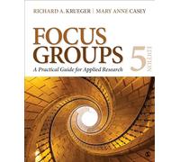 Focus Groups: A Practical Guide for Applied Research