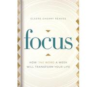 Focus: How One Word a Week Will Transform Your Life