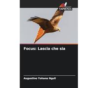 Focus: Lascia che sia