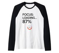 Focus Loading 87% - Umorismo sulla produttività dell'interfaccia utente tecnologica Maglia con Maniche Raglan