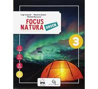 Focus natura green. Ediz. curricolare. Per la Scuola media. Con e-book. Con espansione online (Vol. 3)