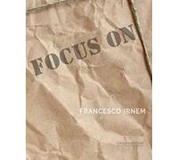 Focus on Francesco Irnem. Ediz. illustrata