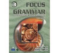 Focus On Grammar 3: An Integrated Skills Approach
