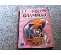 Focus On Grammar 5: An Integrated Skills Approach