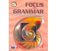 Focus on Grammar 5: An Integrated Skills Approach, Third Edition (Full Student Book with Student Audio CD) 3rd edition by Maurer, Jay (2005) Paperback