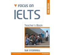 Focus on IELTS. Teacher's book. Per le Scuole superiori [Lingua inglese]