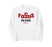 Focus on Jesus - Christian Faith Inspirational Reminder Felpa