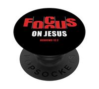 Focus on JESUS - Christian Faith Inspirational Reminder PopSockets PopGrip Adesivo