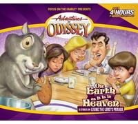 Focus on the Family On Earth as it is in Heaven (CD) Adventures in Odyssey