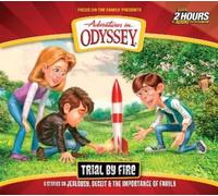 Focus On The Family Trial by Fire (CD) Adventures in Odyssey