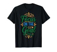 Focus on The Goal, Inspirational Motivation Typography Maglietta