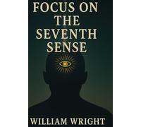 Focus on the Seventh Sense: Follow One Course Until Successful