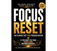 FOCUS RESET: The planner that fixes procrastination
