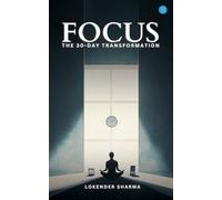 FOCUS - The 30-day Transformation
