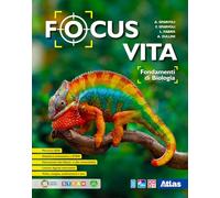 Focus vita. Fondamenti di biologia. Per le Scuole superiori. Con e-book. Con espansione online
