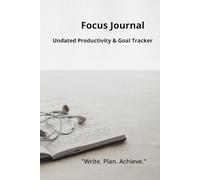 FocusFlow Journal - Undated Productivity & Goal Tracker