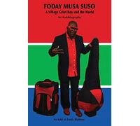 Foday Musa Suso A Village Griot Boy and the World