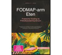 FODMAP-arm Voeding: Rust voor je Prikkelbare Darm