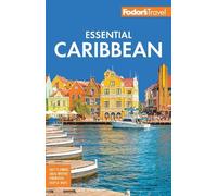 Fodor's Travel Guides Fodor's Essential Caribbean (Tascabile)