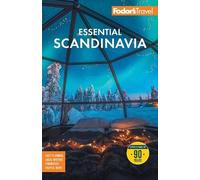 Fodor’s Travel Guides Fodor's Essential Scandinavia (Tascabile)