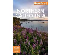 Fodor’s Travel Guides Fodor's Northern California (Tascabile)