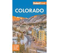 Fodor's Travel Guides Fodor's Colorado (Tascabile)