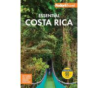 Fodor's Essential Costa Rica